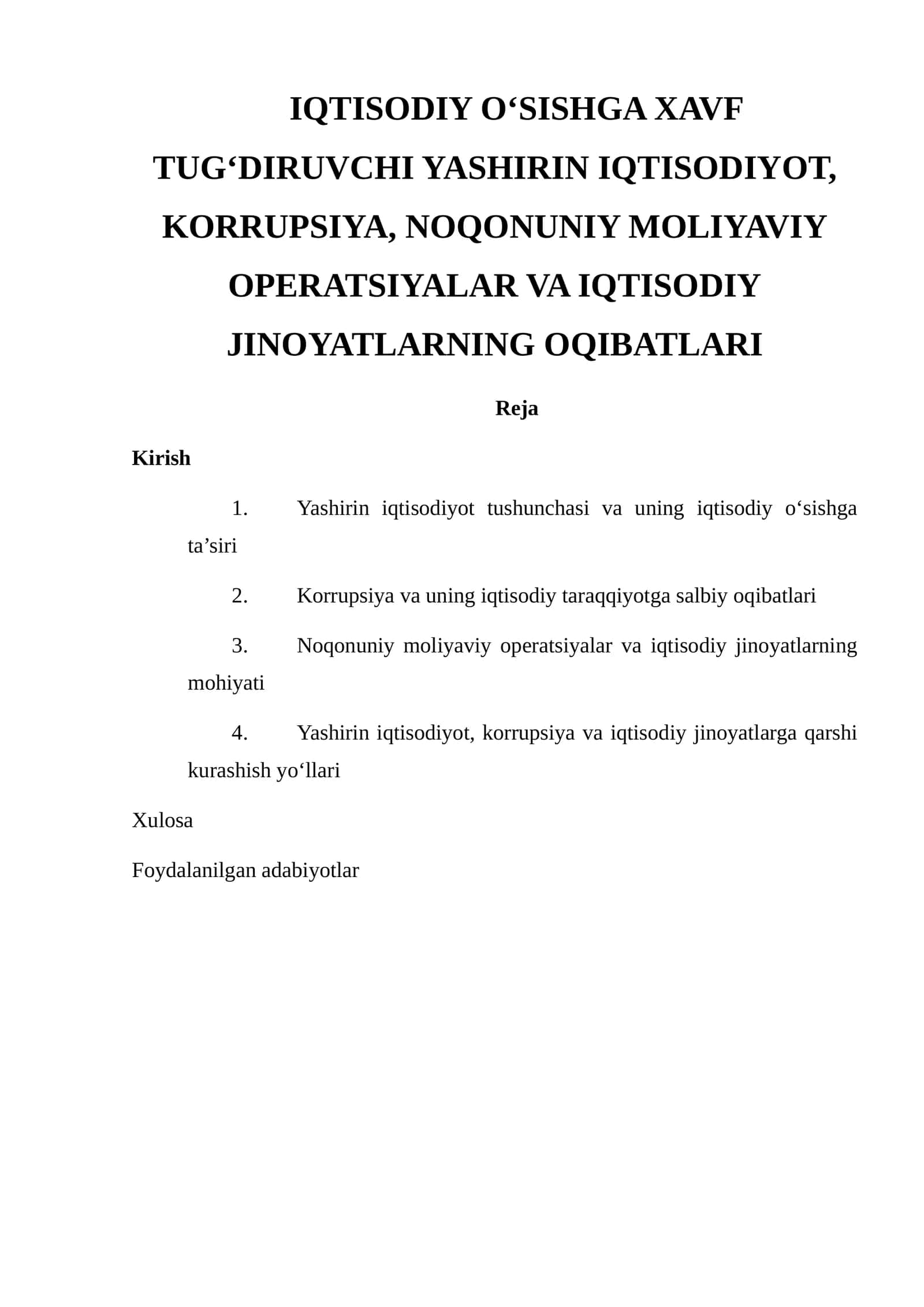 IQTISODIY O‘SISHGA XAVF TUG‘DIRUVCHI YASHIRIN IQTISODIYOT, KORRUPSIYA, NOQONUNIY MOLIYAVIY OPERATSIYALAR VA IQTISODIY JINOYATLARNING OQIBATLARI 1