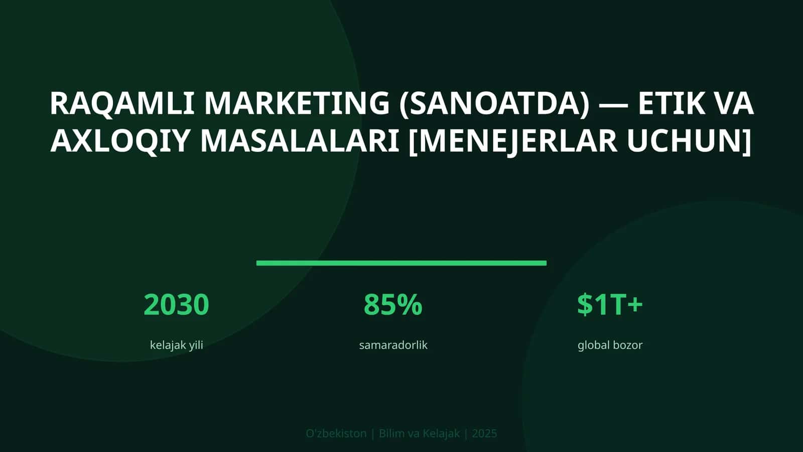 Raqamli marketing (Sanoatda) - Etik va Axloqiy Masalalari [Menejerlar Uchun] 1