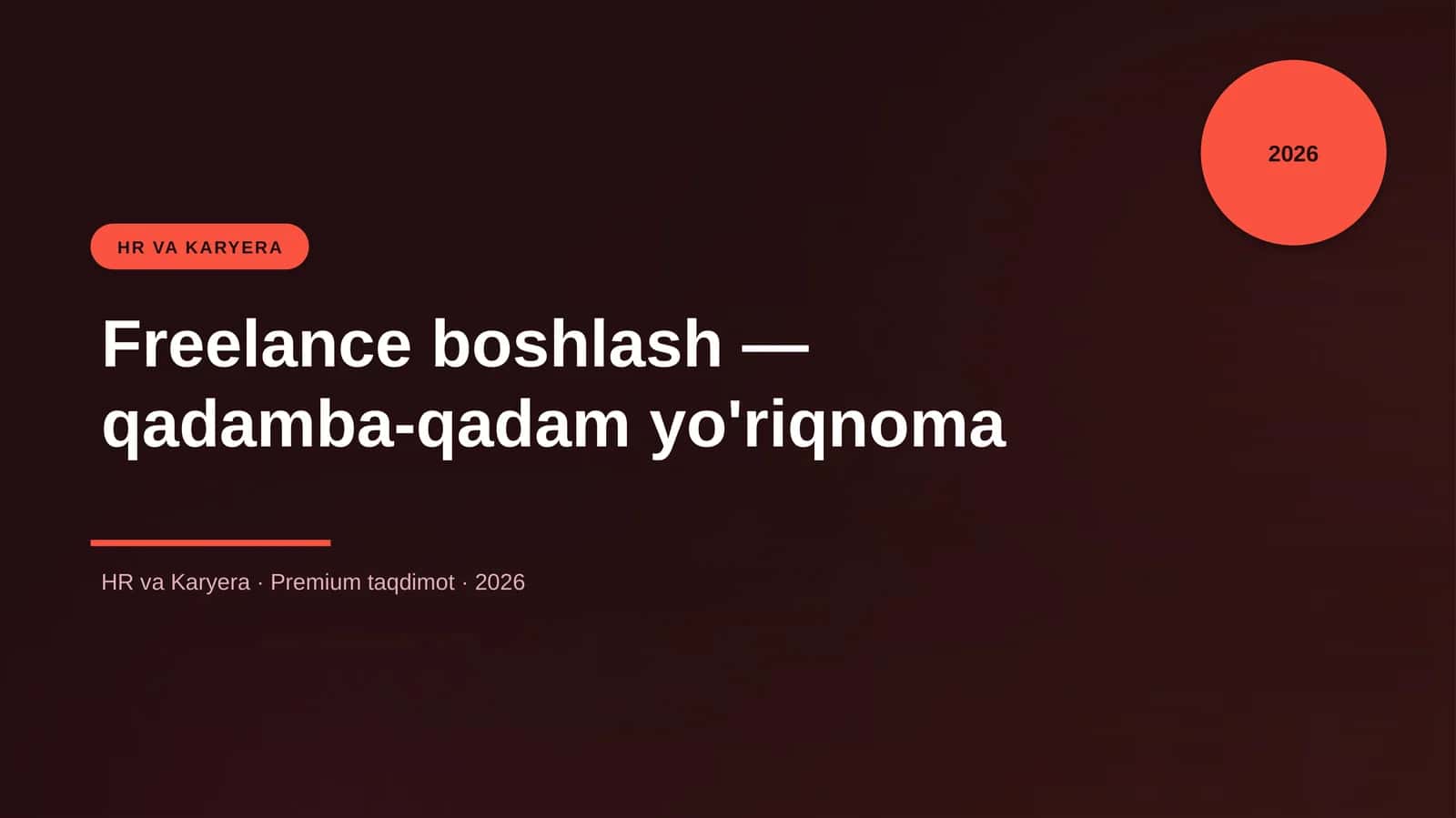 Freelance boshlash — qadamba-qadam yo'riqnoma 1