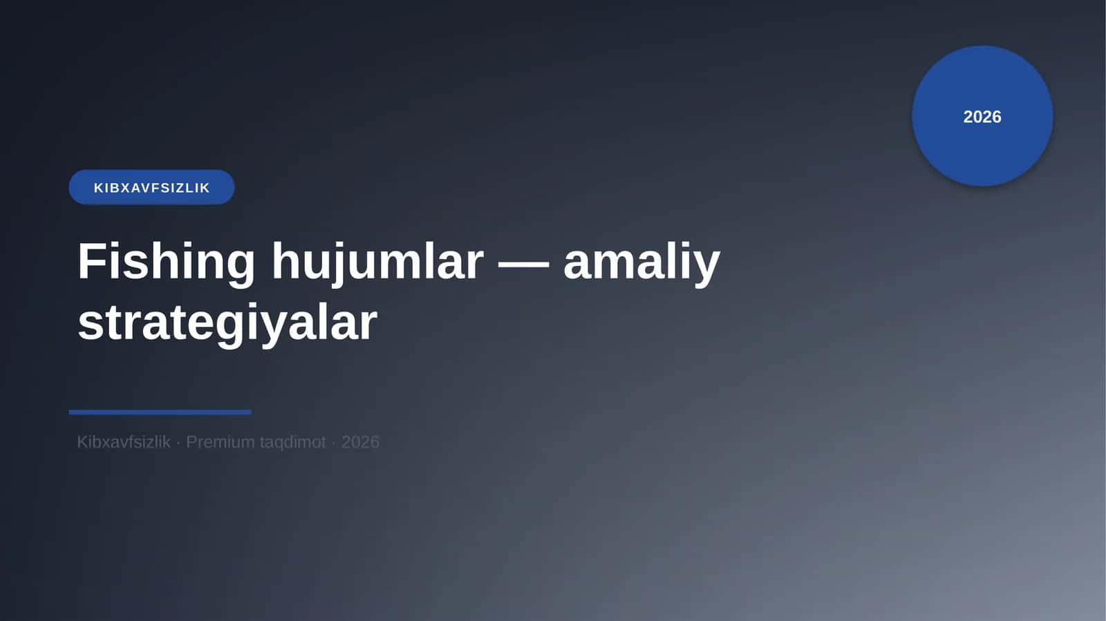 Fishing hujumlar — amaliy strategiyalar 1