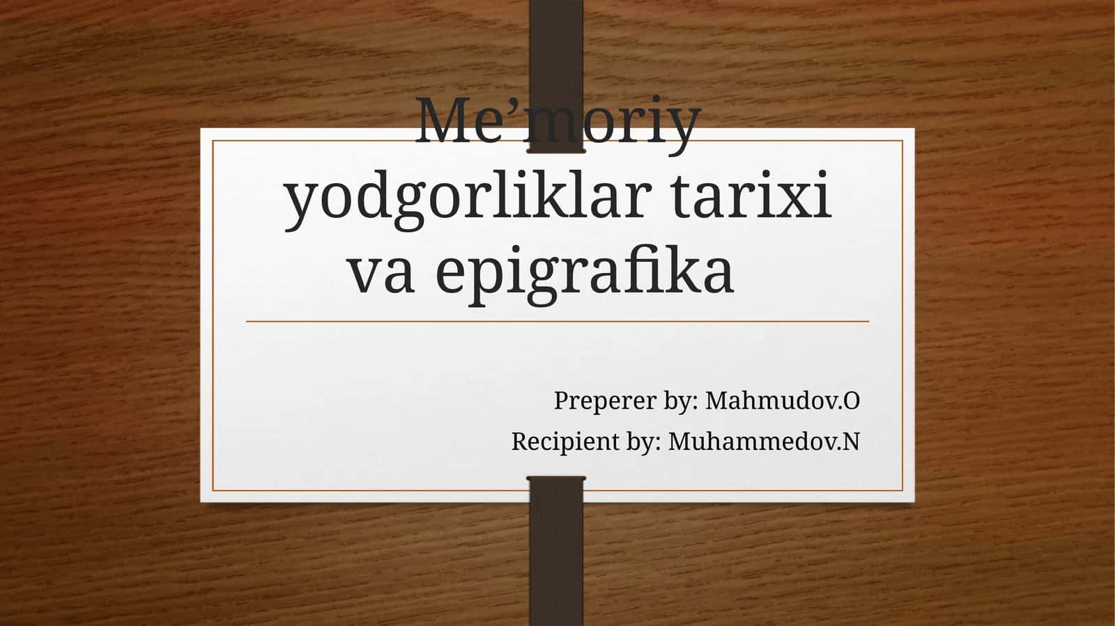 Me’moriyyodgorliklar tarixi va epigrafika 1