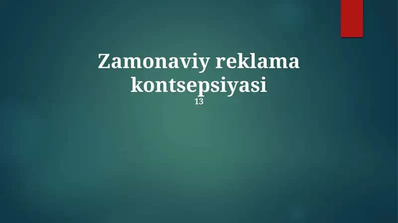 Zamonaviy reklama kontsepsiyasi 1