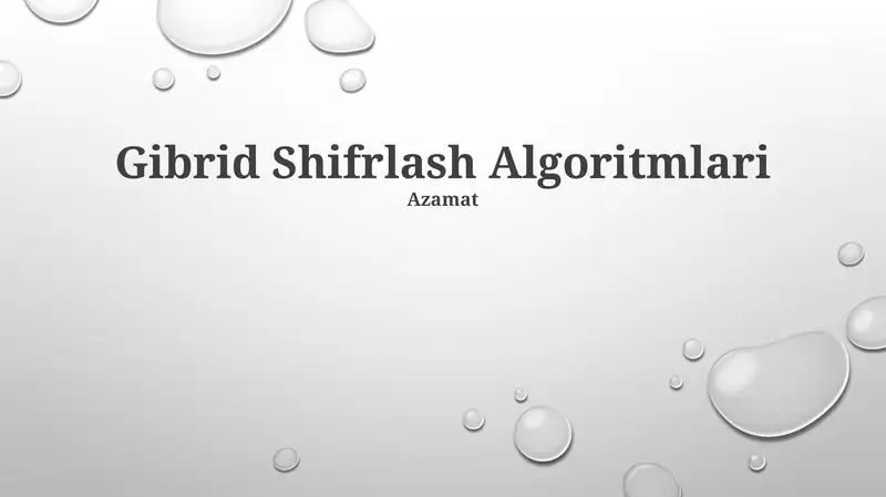 Gibrid Shifrlash Algoritmlari 1