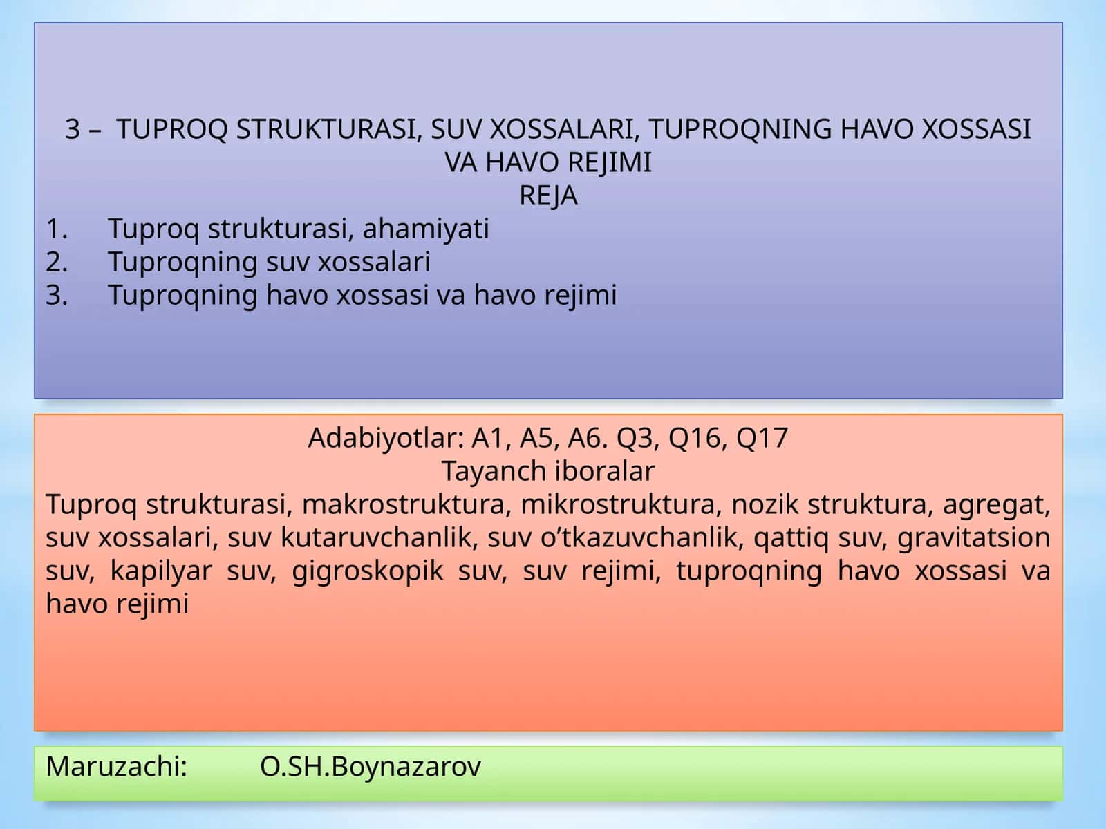 TUPROQ STRUKTURASI, SUV XOSSALARI, TUPROQNING HAVO XOSSASI VA HAVO REJIMI 1