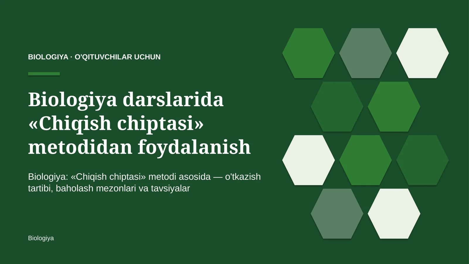biologiya darslarida chiqish chiptasi metodidan foydalanish 5984 1