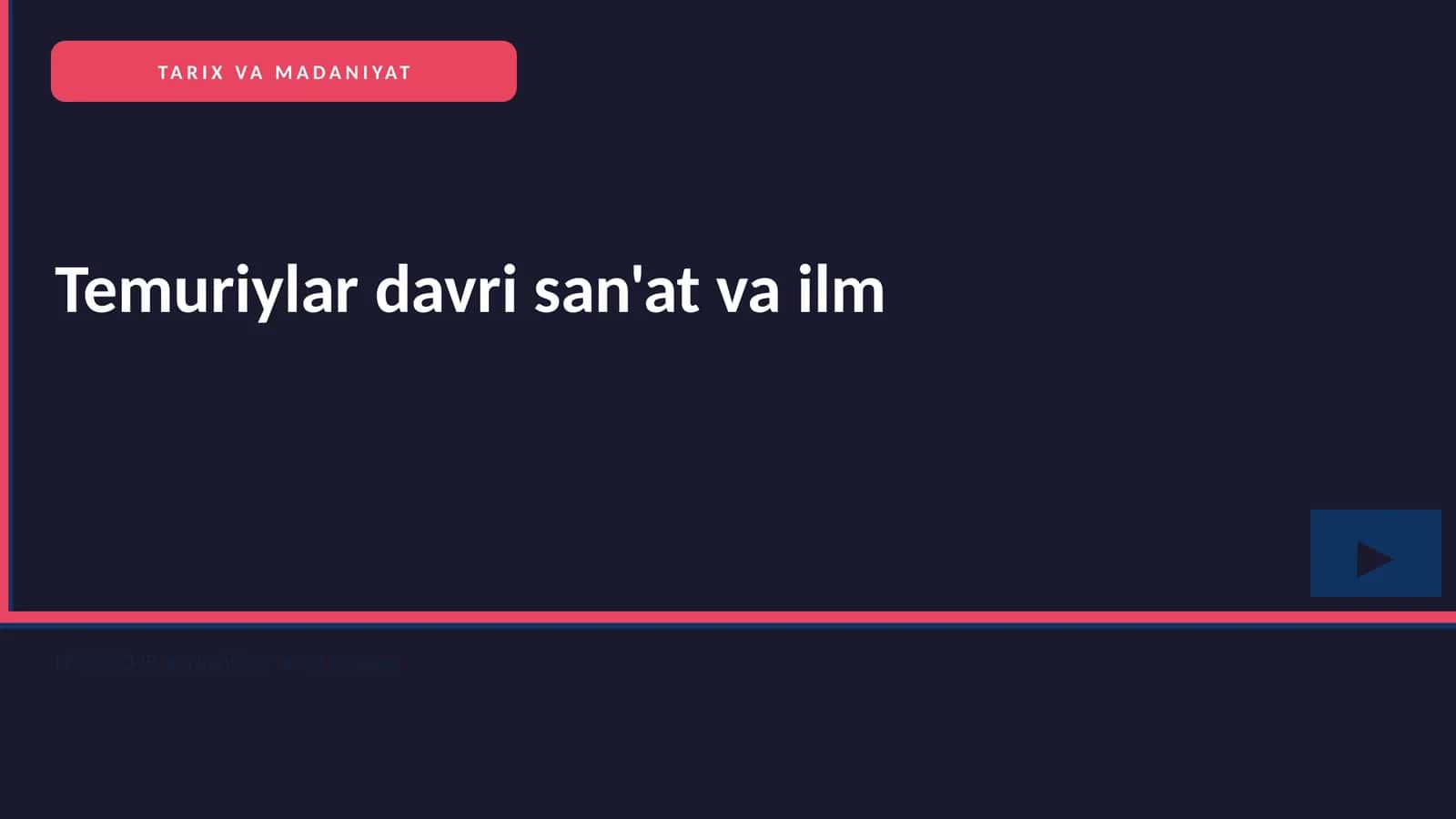 Temuriylar davri san'at va ilm 1