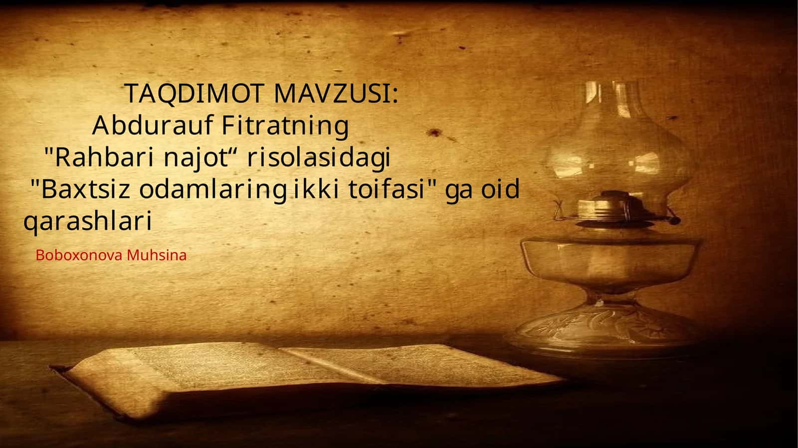 AbduraufFitratning "Rahbarinajot" risolasidagi "Baxtsizodamlaringikkitoifasi" gaoidqarashlari 1