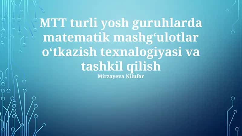 MTT texnologiyalari va matematika 1