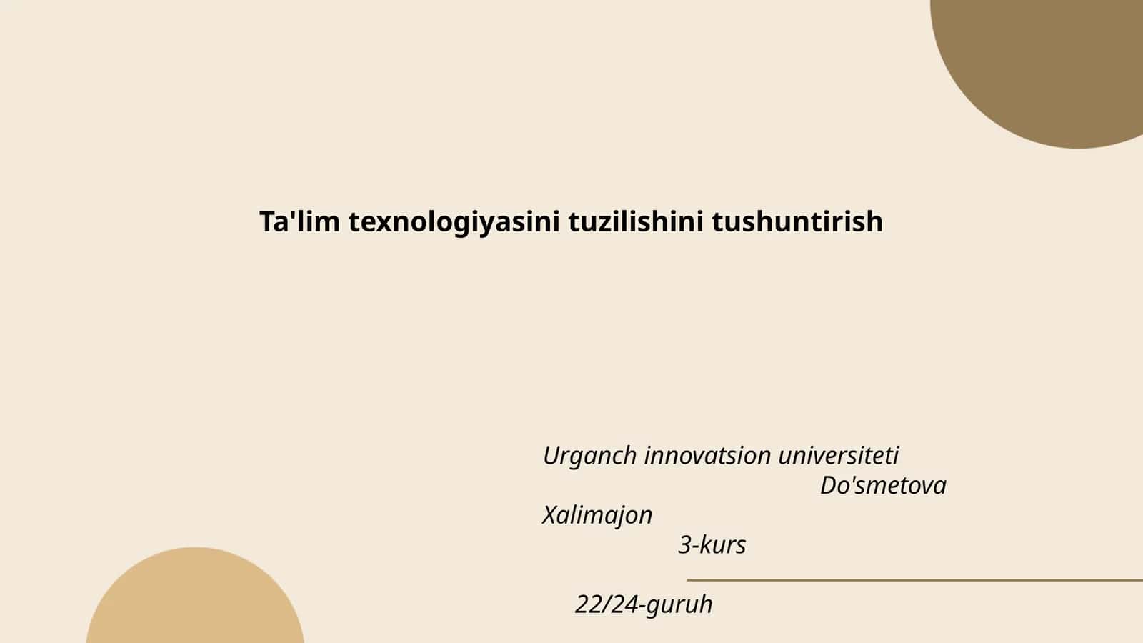 Ta'lim texnologiyasini tuzilishini tushuntirish 1