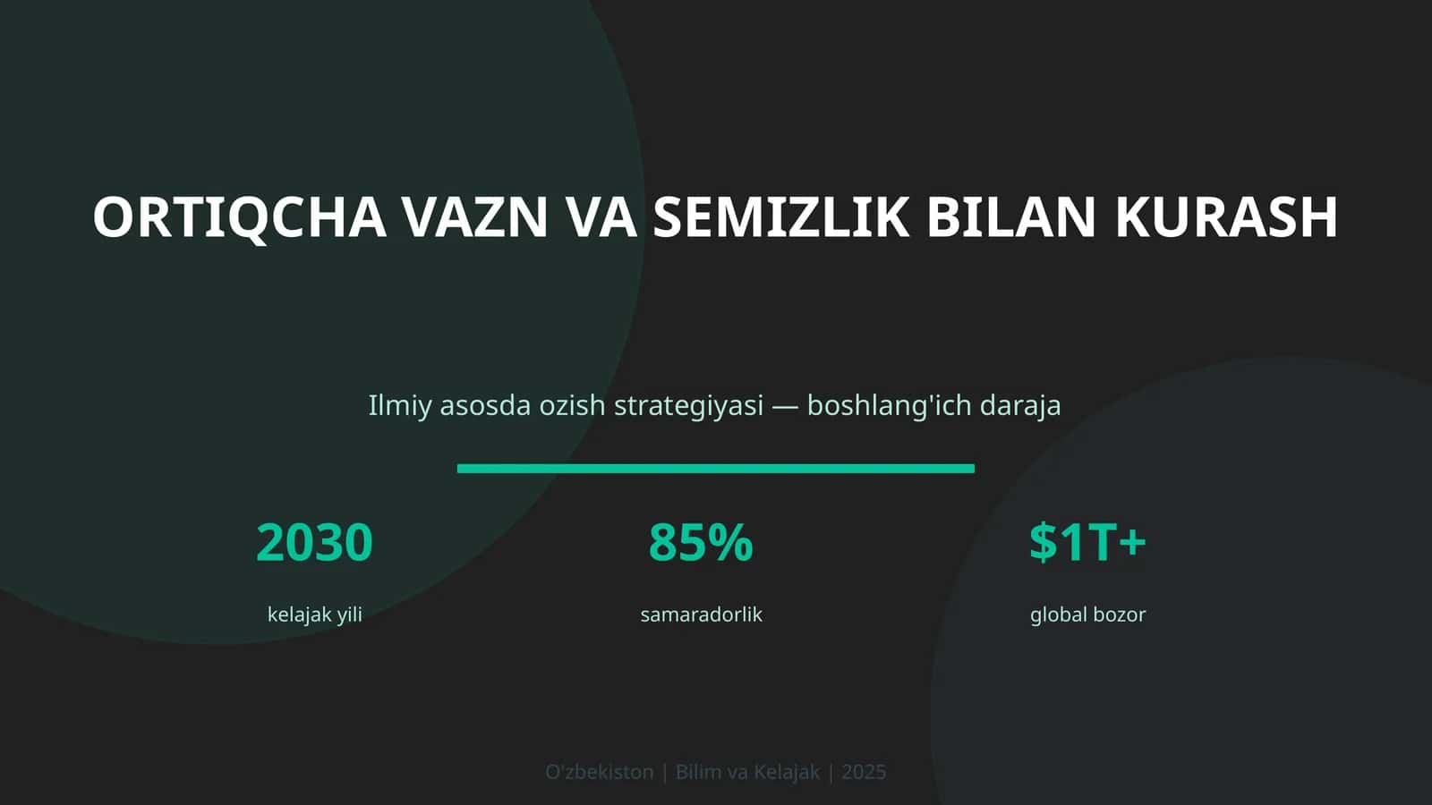 ORTIQCHA VAZN VA SEMIZLIK BILAN KURASH 1