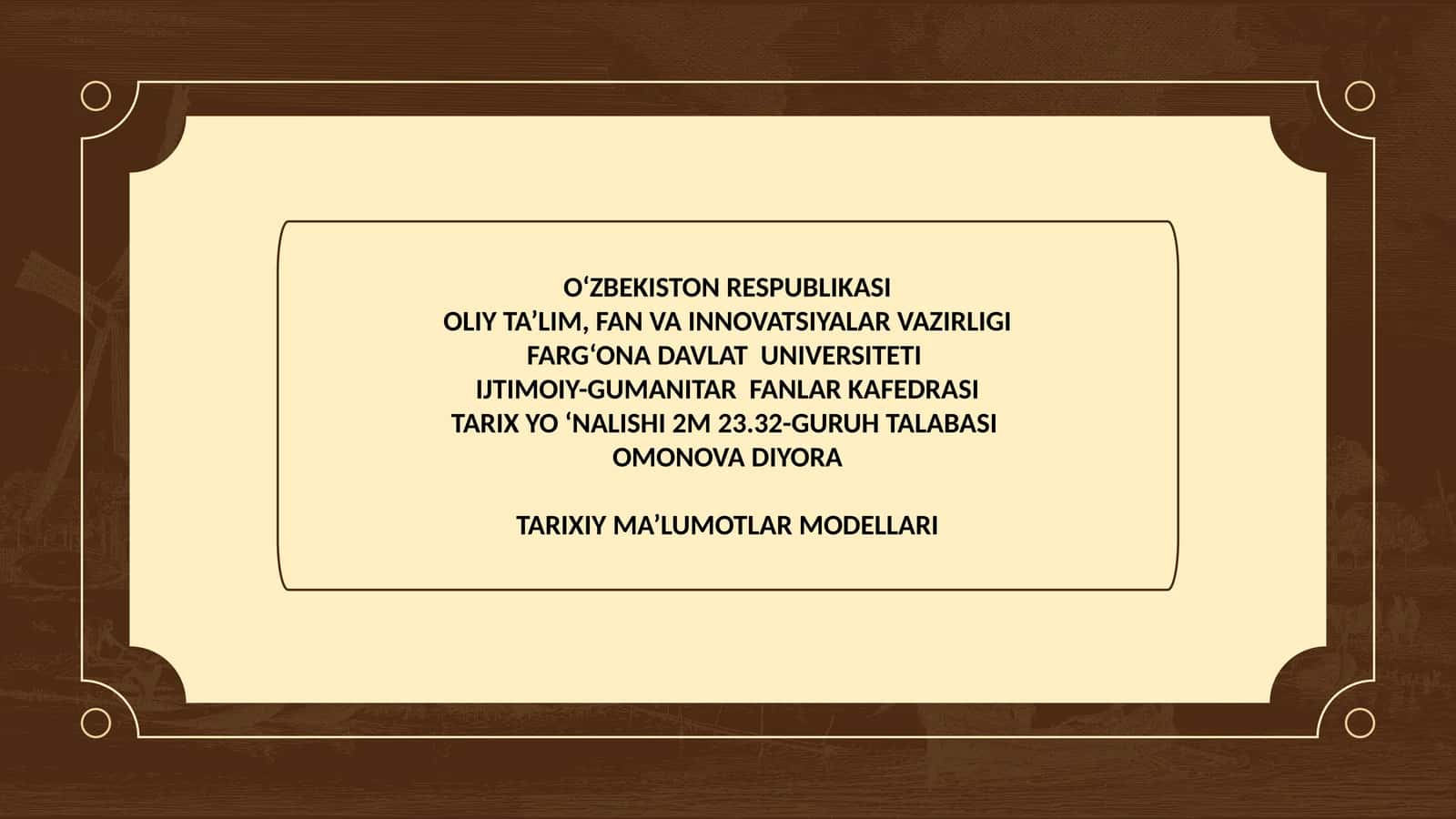TARIXIY MA’LUMOTLAR MODELLARI 1
