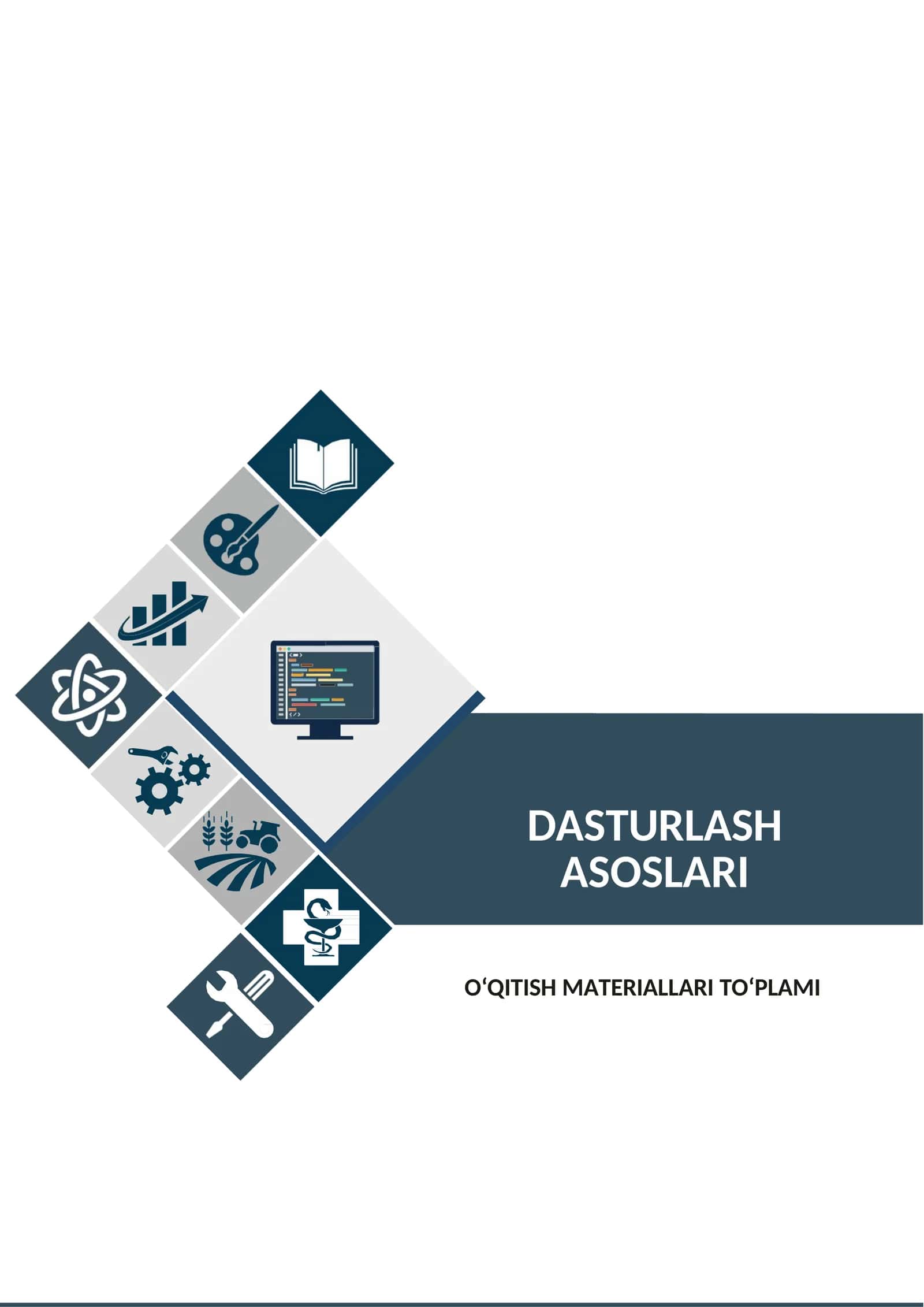 DASTURLASH ASOSLARI fanidan O‘QITISH MATERIALLARI TO‘PLAMI 1