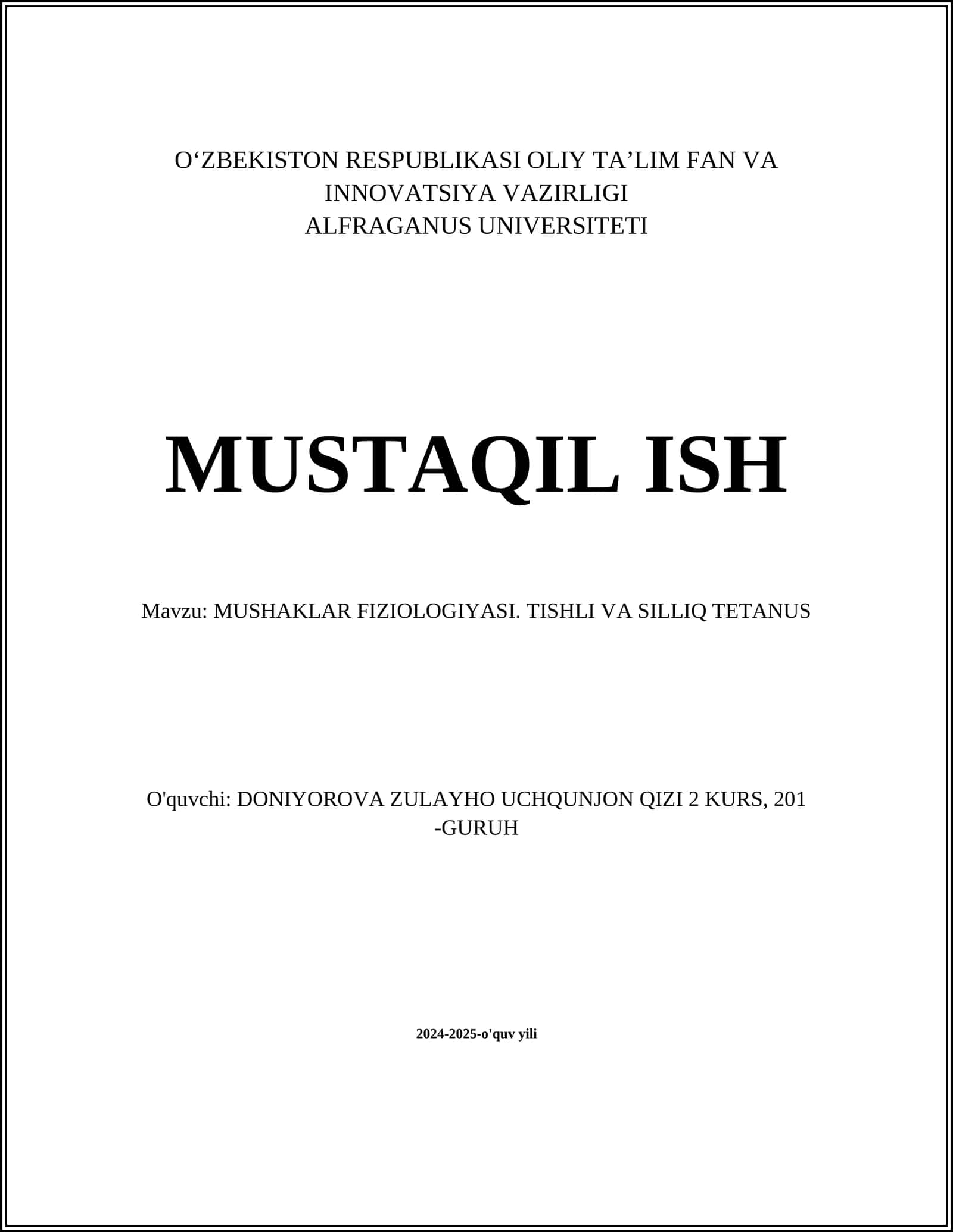 MUSTAQIL ISH Mavzu: MUSHAKLAR FIZIOLOGIYASI. TISHLI VA SILLIQ TETANUS 1