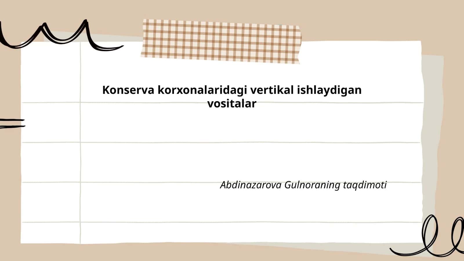 Konserva korxonalaridagi vertikal ishlaydigan vositalar Abdinazarova Gulnoraning taqdimoti 1