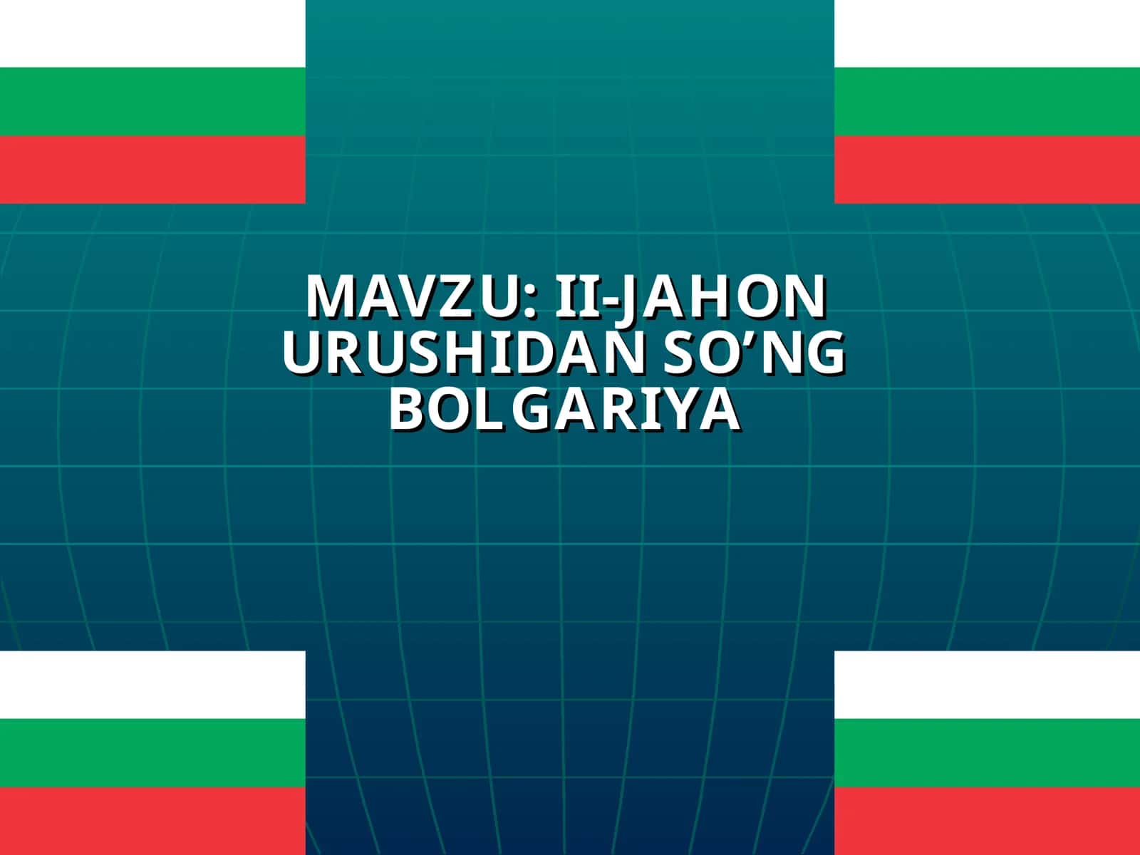 BOLGARIYA DAVLAT BAYROG'I 1