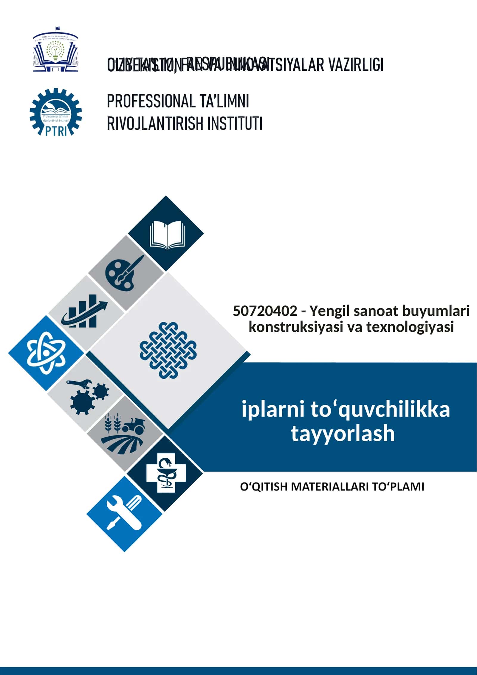 “IPLARNI TO‘QUVCHILIKKA TAYYORLASH” modulidan namunaviy  O‘QITISH MATERIALLARI TO‘PLAMI 1