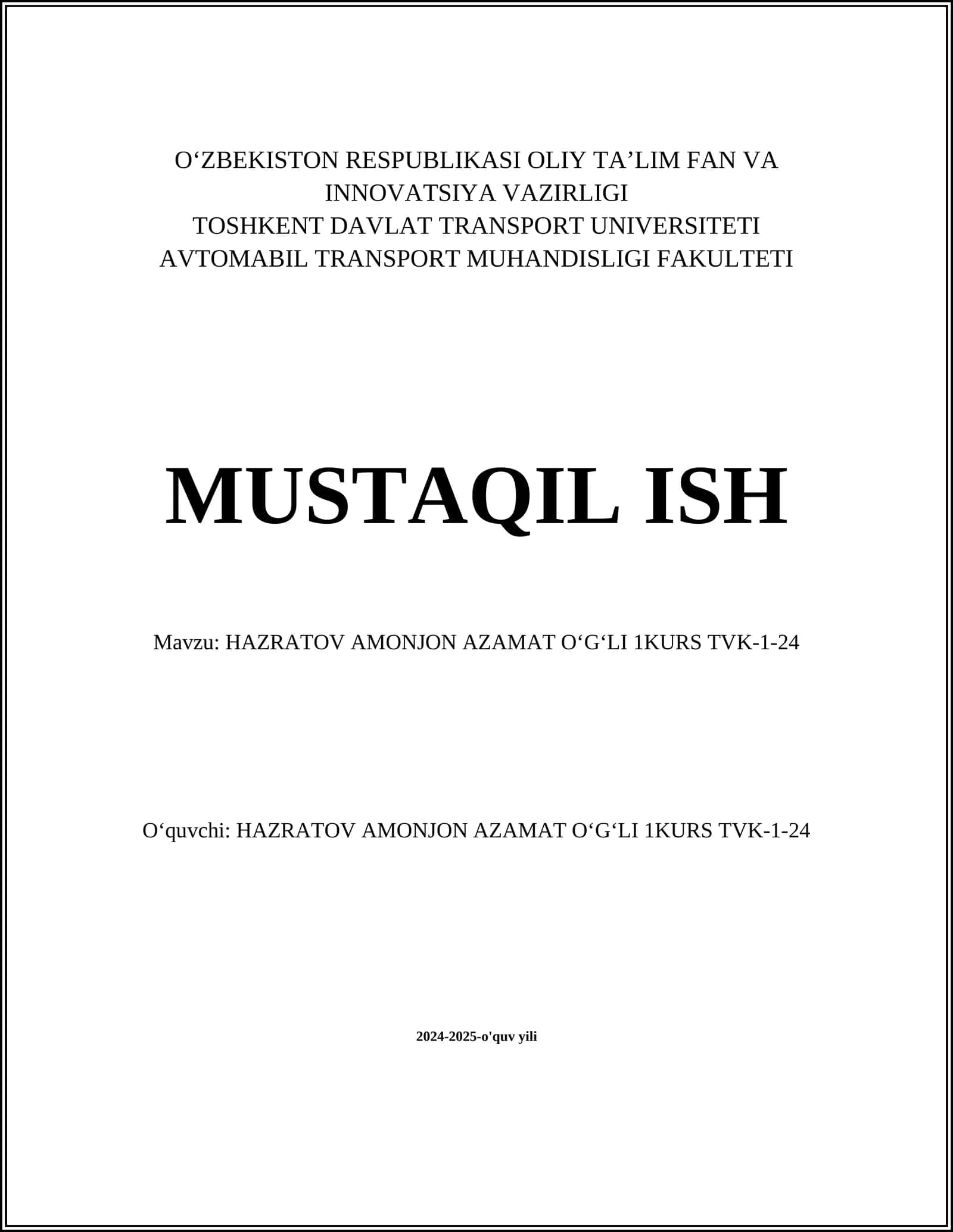 HAZRATOV AMONJON AZAMAT OʻGʻLI 1KURS TVK-1-24 1