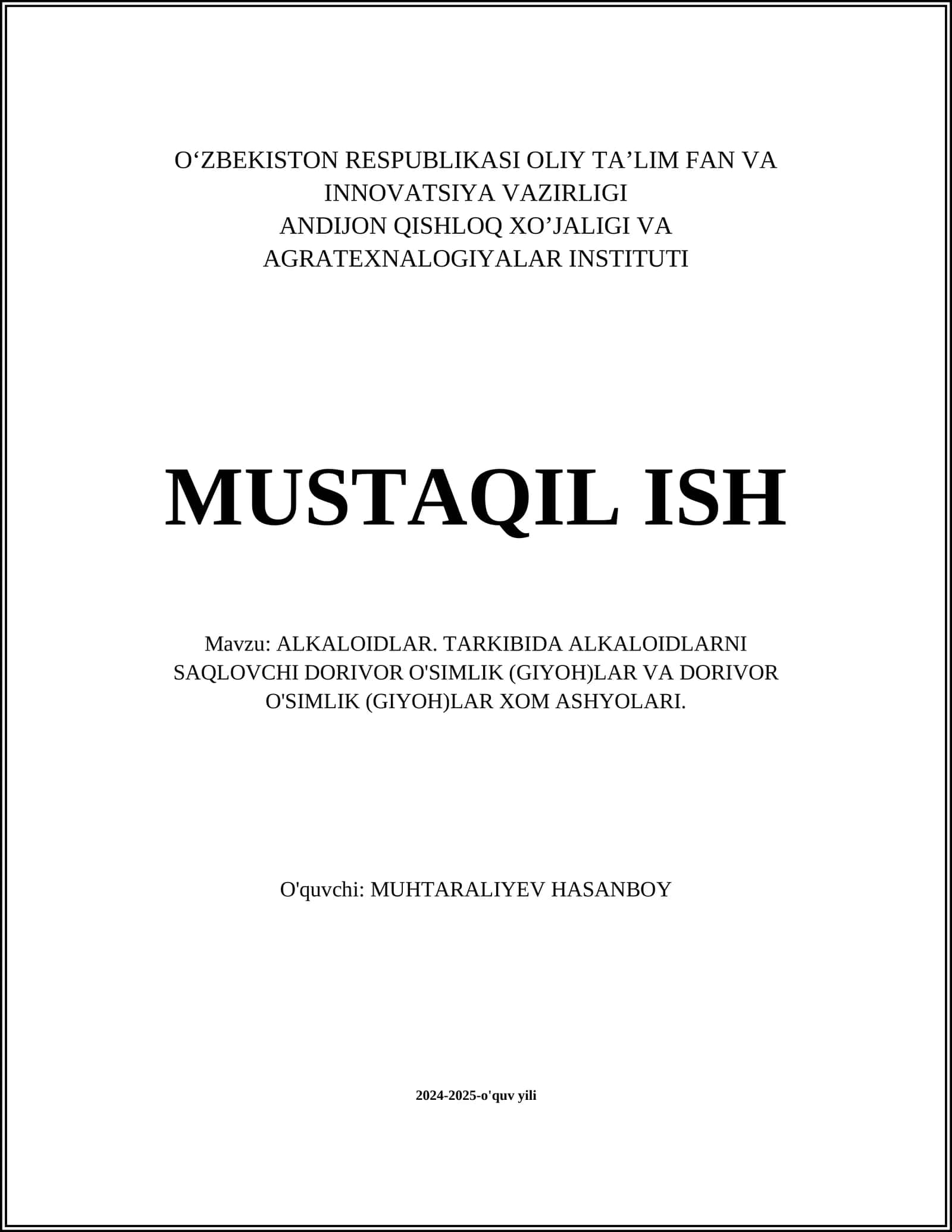 ALKALOIDLAR. TARKIBIDA ALKALOIDLARNI SAQLOVCHI DORIVOR O'SIMLIK (GIYOH)LAR VA DORIVOR O'SIMLIK (GIYOH)LAR XOM ASHYOLARI 1