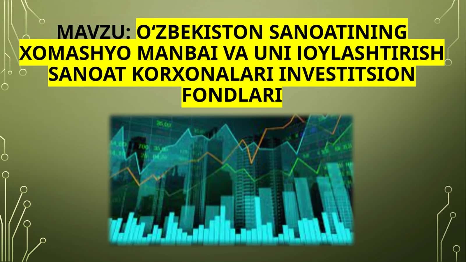 O‘zbekiston sanoatining xomashyo manbai va uni joylashtirish 1