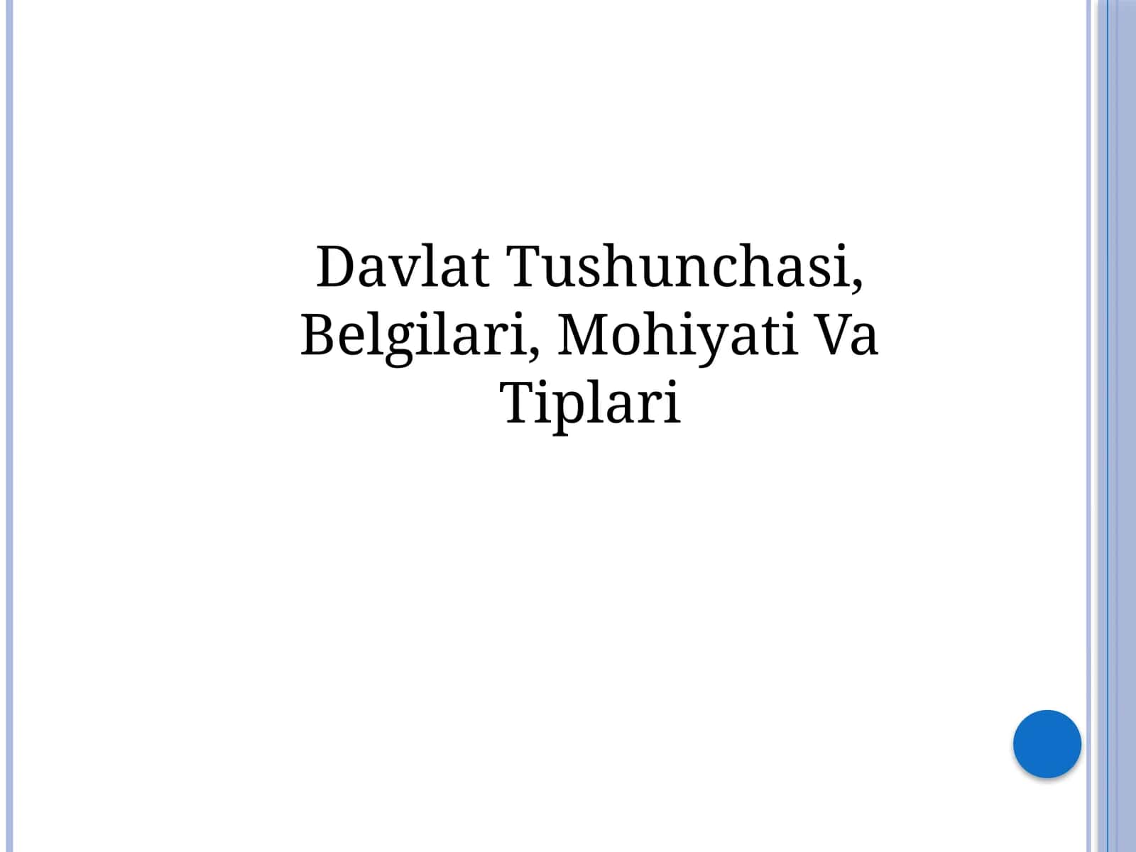 Davlat Tushunchasi va Belgilari 1