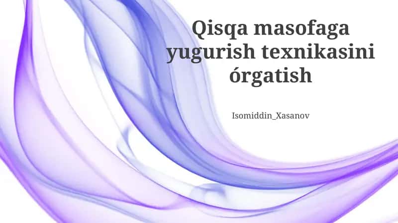 Qisqa masofaga yugurish texnikasini órgatish 1