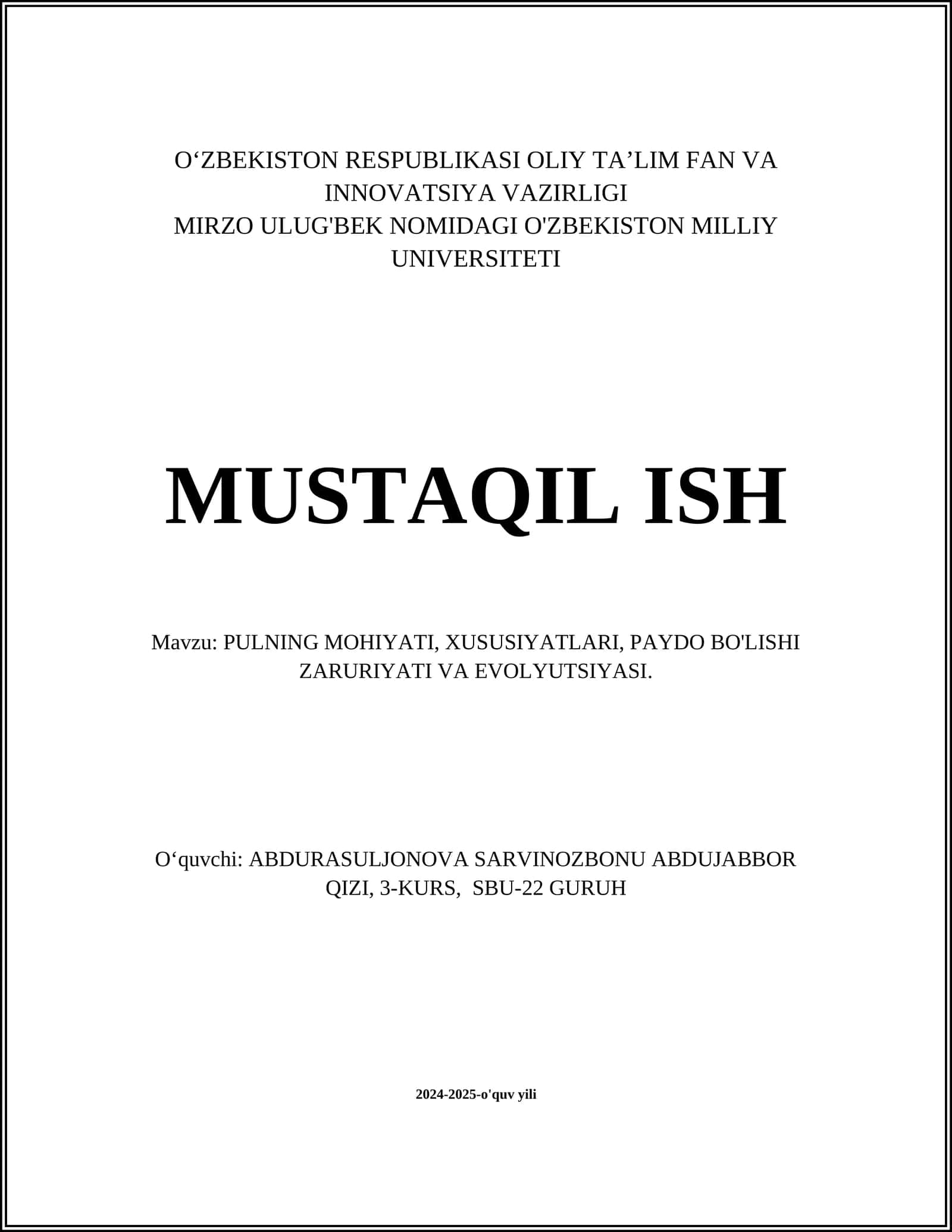 PULNING MOHIYATI, XUSUSIYATLARI, PAYDO BO'LISHI ZARURIYATI VA EVOLYUTSIYASI 1