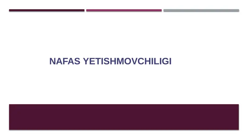Nafas yetishmovchiligi 1