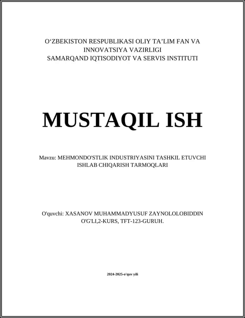 MEHMONDO'STLIK INDUSTRIYASINI TASHKIL ETUVCHI ISHLAB CHIQARISH TARMOQLARI 1