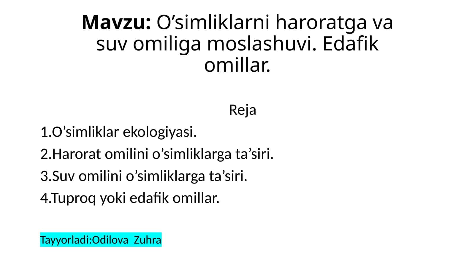 O’simliklarniharoratgavasuvomiligamoslashuvi.Edafikomillar 1