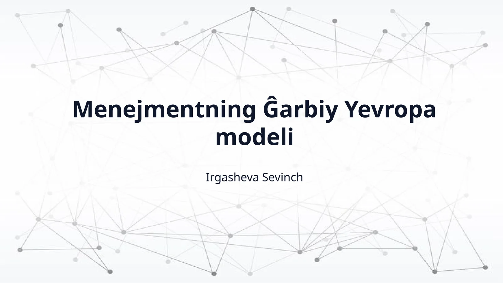 Menejmentning Ĝarbiy Yevropa modeli 1