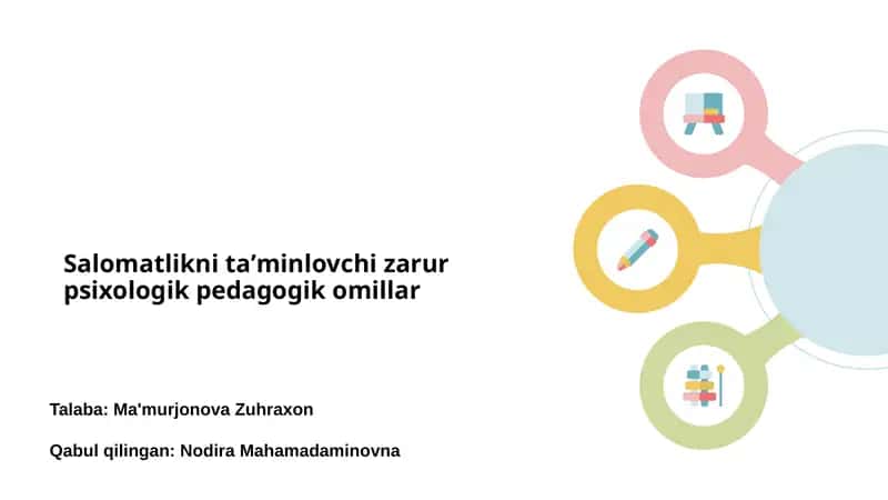 Salomatlikni taʼminlovchi zarur psixologik pedagogik omillar 1