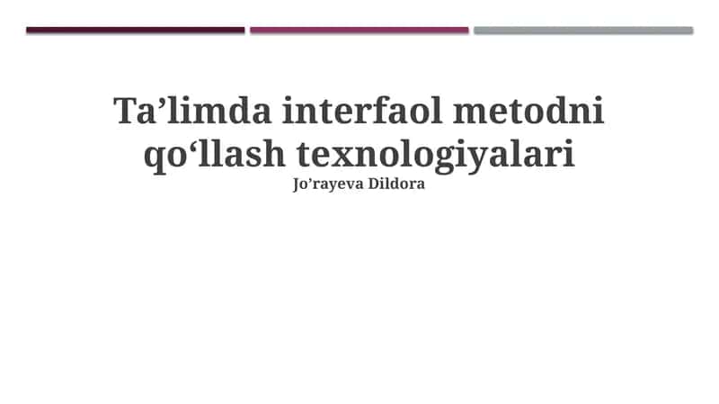 Ta'limda Interfaol Metodni Qo'llash Texnologiyalari 1