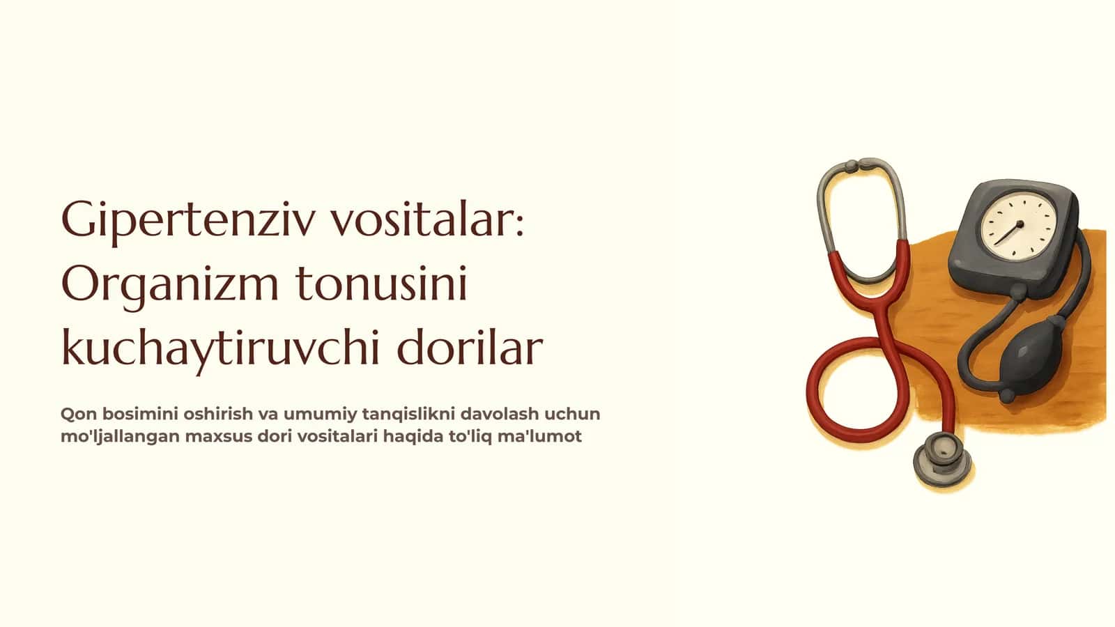 Gipertenziv vositalar: Organizm tonusini kuchaytiruvchi dorilar 1