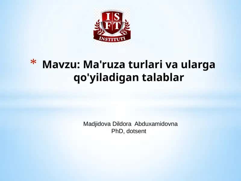 Ma'ruza turlari va ularga qo'yiladigan talablar 1
