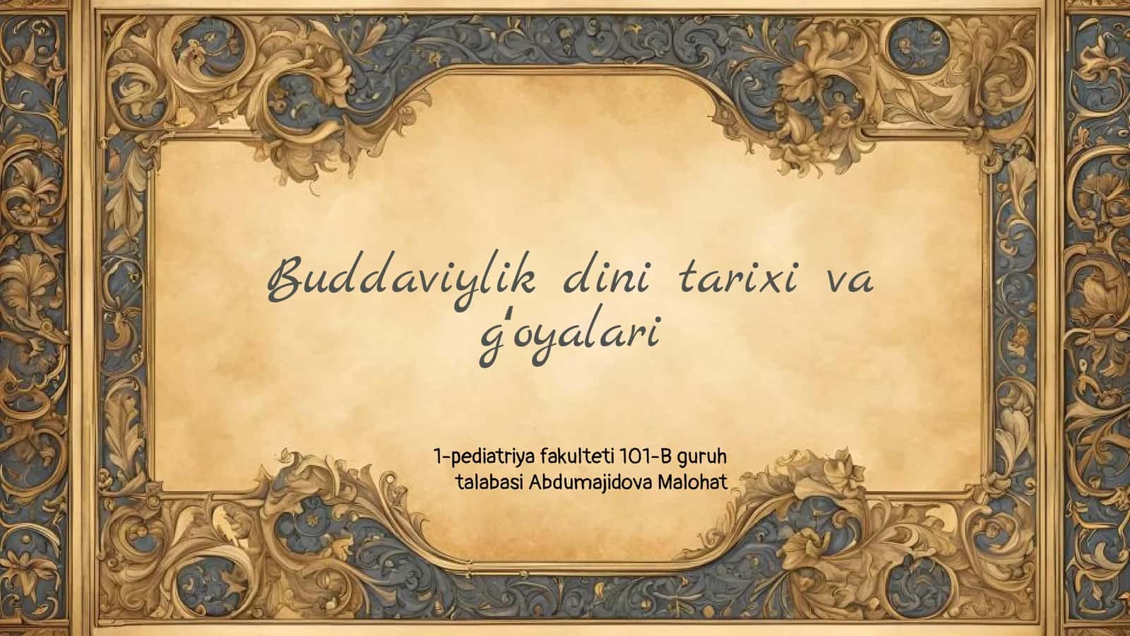 Buddaviylik dini tarixi va gʻoyalari 1