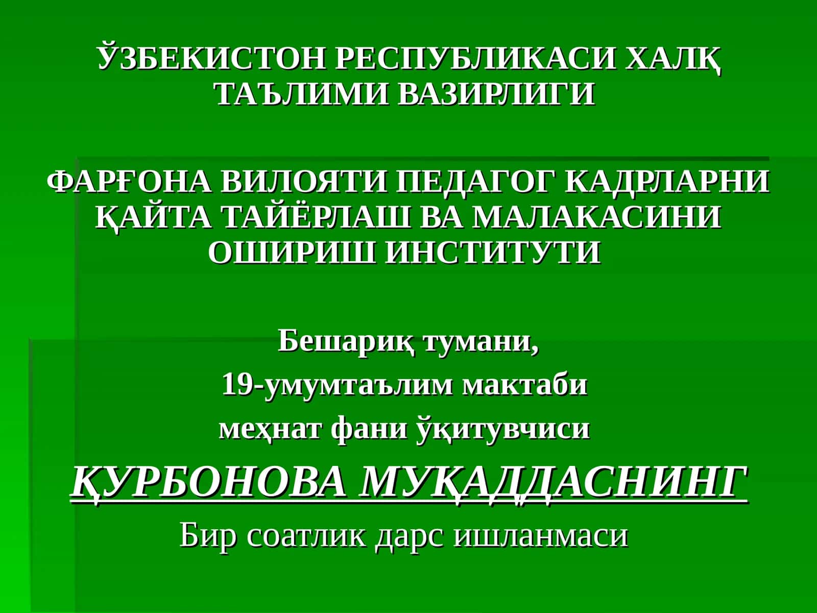 Bir soatlik dars ishlanmasi "Metallarga ishlov beruvchi asboblarni ichki qismlarini sozlash va ta'mirlash" 1