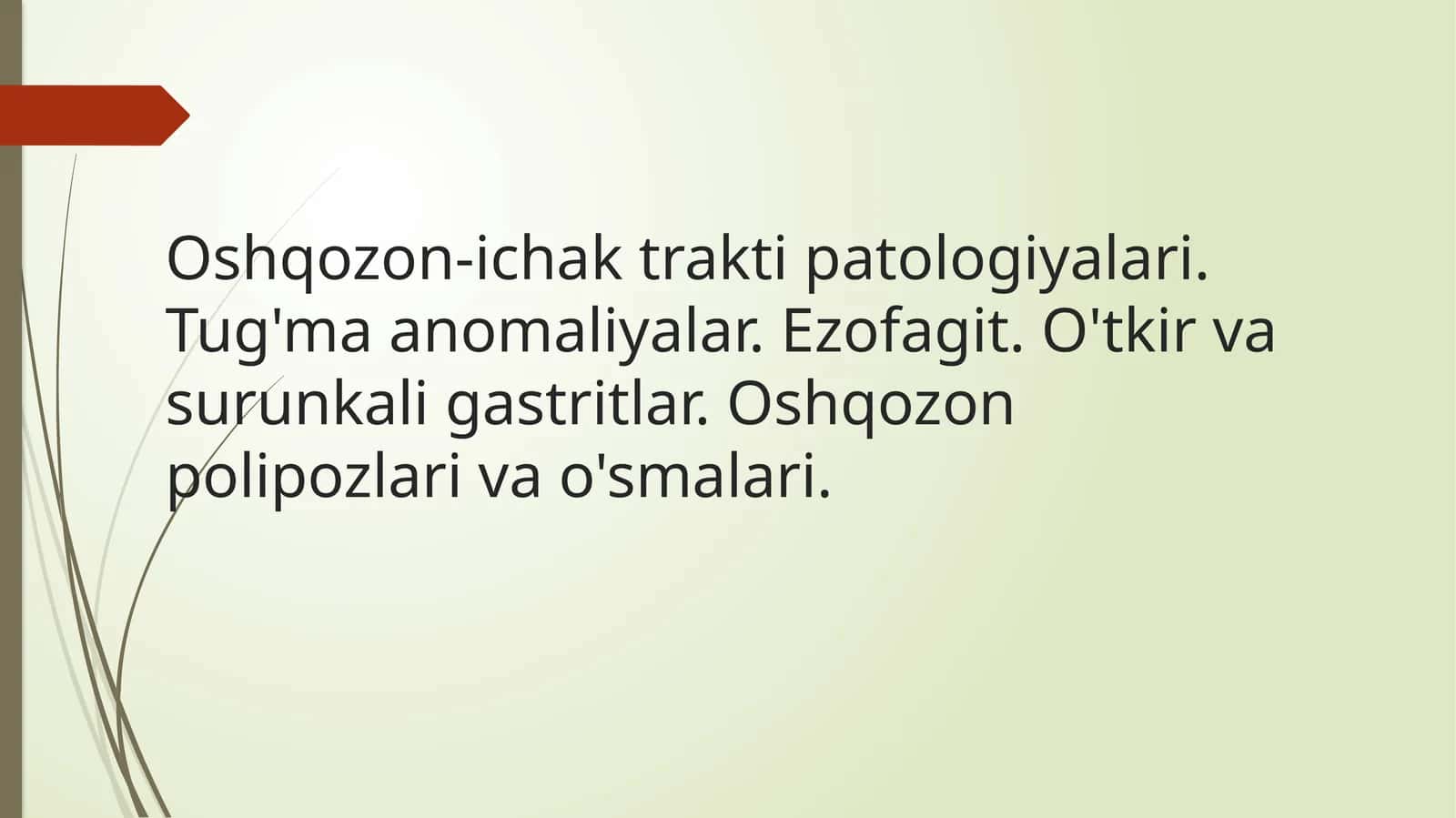 Oshqozon-ichak trakti patologiyalari 1