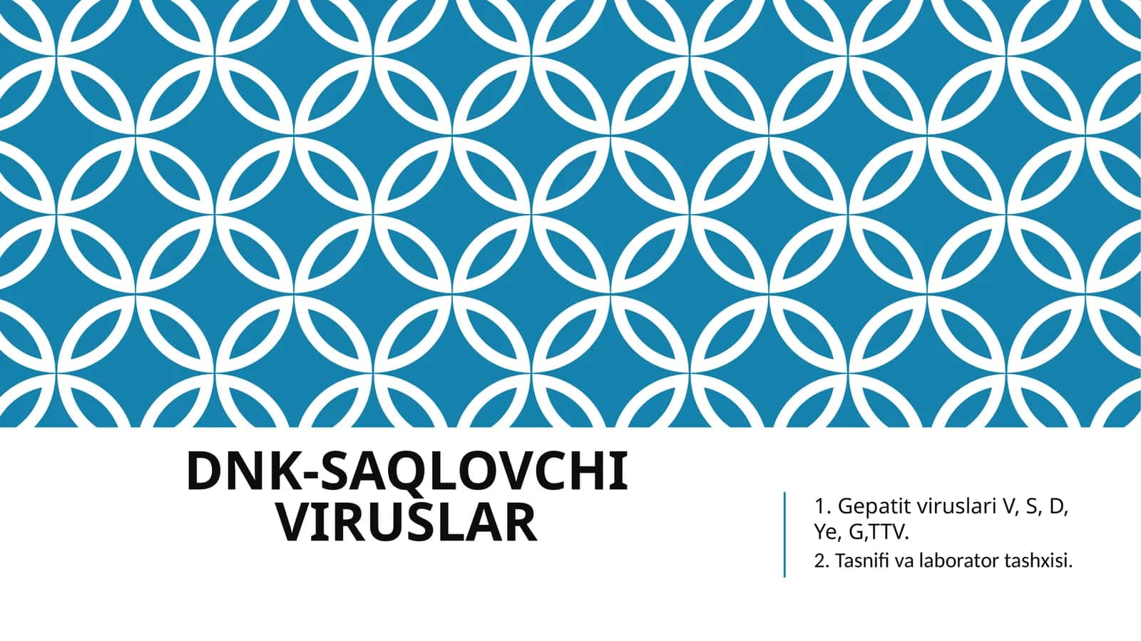 DNK-SAQLOVCHI VIRUSLAR 1