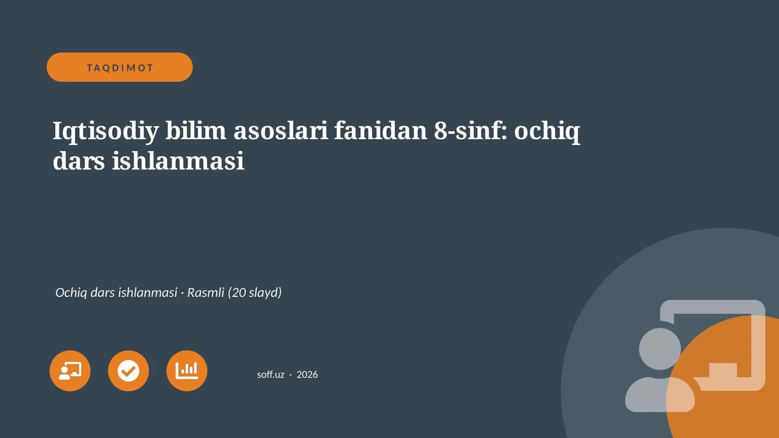 Iqtisodiy bilim asoslari fanidan 8-sinf: ochiq dars ishlanmasi 1
