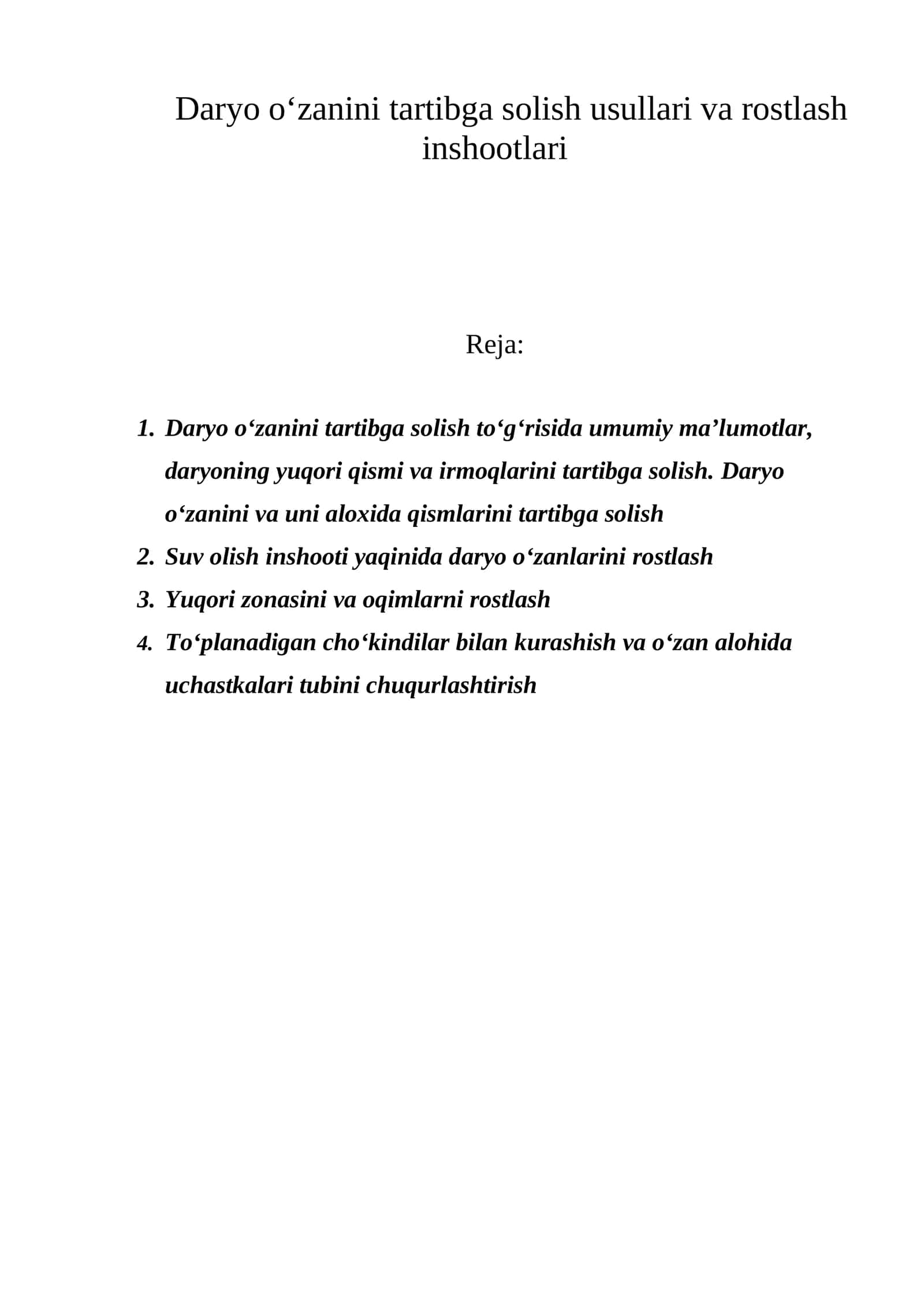 Daryo o‘zanini tartibga solish usullari va rostlash inshootlari 1