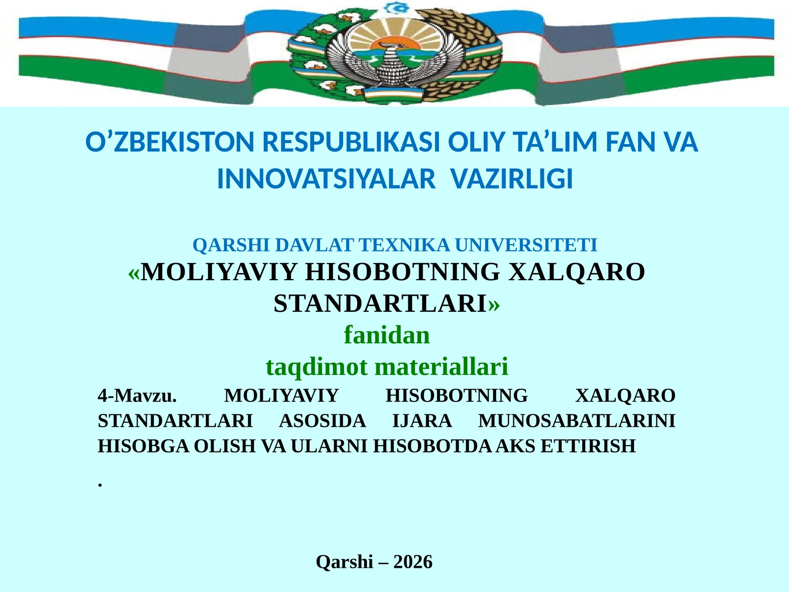 MOLIYAVIY HISOBOTNING XALQARO STANDARTLARI ASOSIDA IJARA MUNOSABATLARINI HISOBGA OLISH VA ULARNI HISOBOTDA AKS ETTIRISH 1