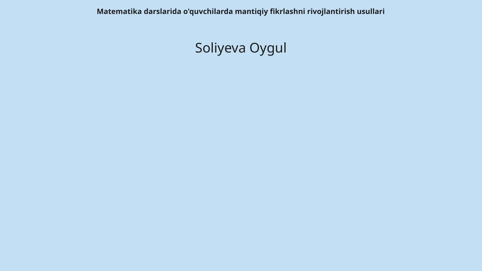 Matematika darslarida o'quvchilarda mantiqiy fikrlashni rivojlantirish usullari 1