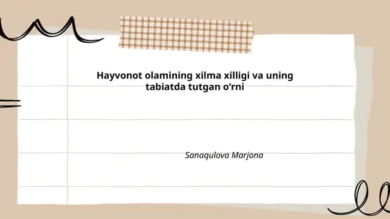 Hayvonot olamining xilma xilligi va uning tabiatda tutgan oʻrni 1