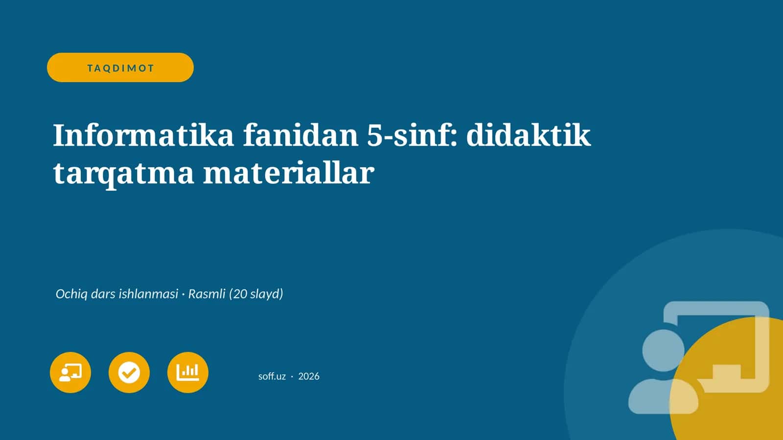Informatika fanidan 5-sinf: didaktik tarqatma materiallar 1