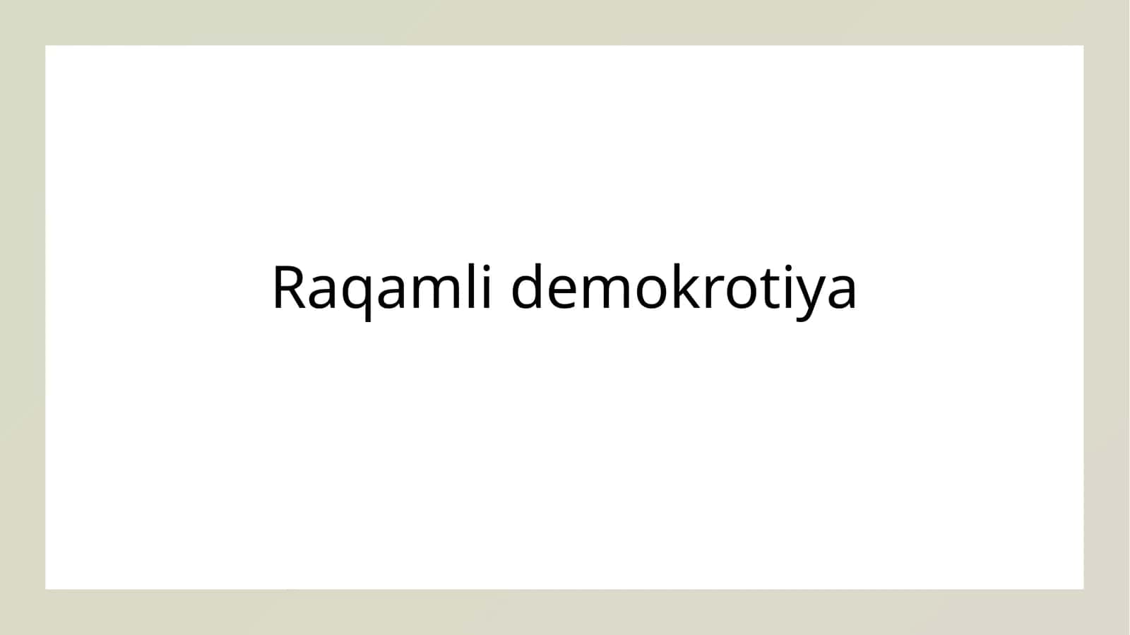 Raqamli demokrotiya 1