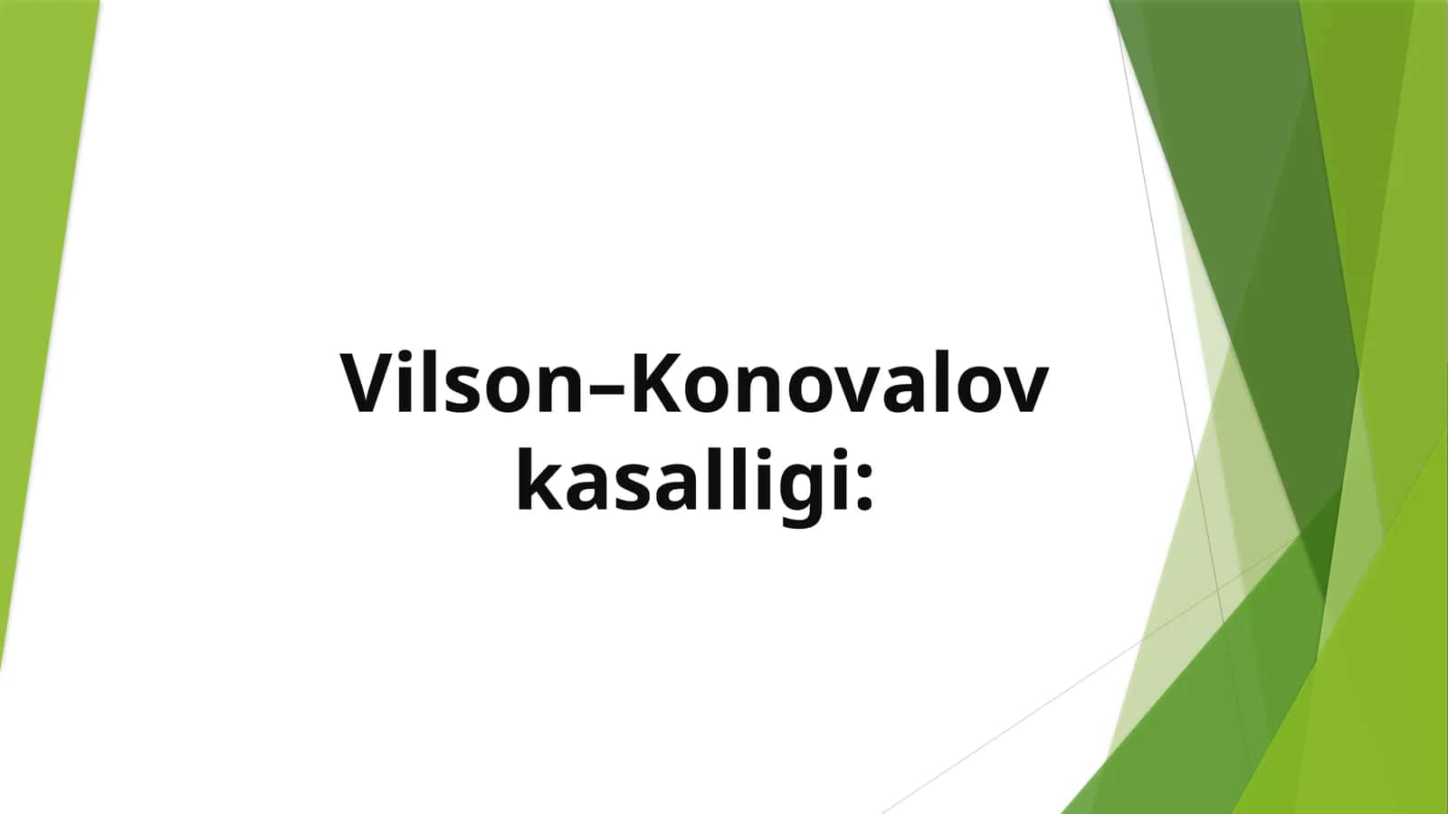 Vilson–Konovalov kasalligi 1
