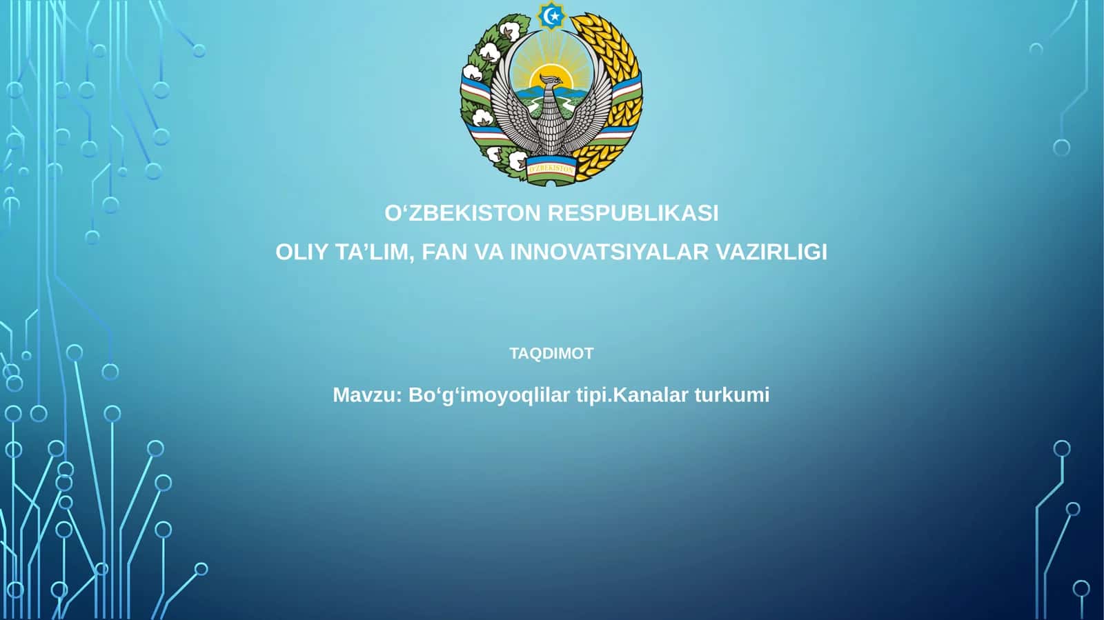 Boʻgʻimoyoqlilartipi.Kanalarturkumi 1