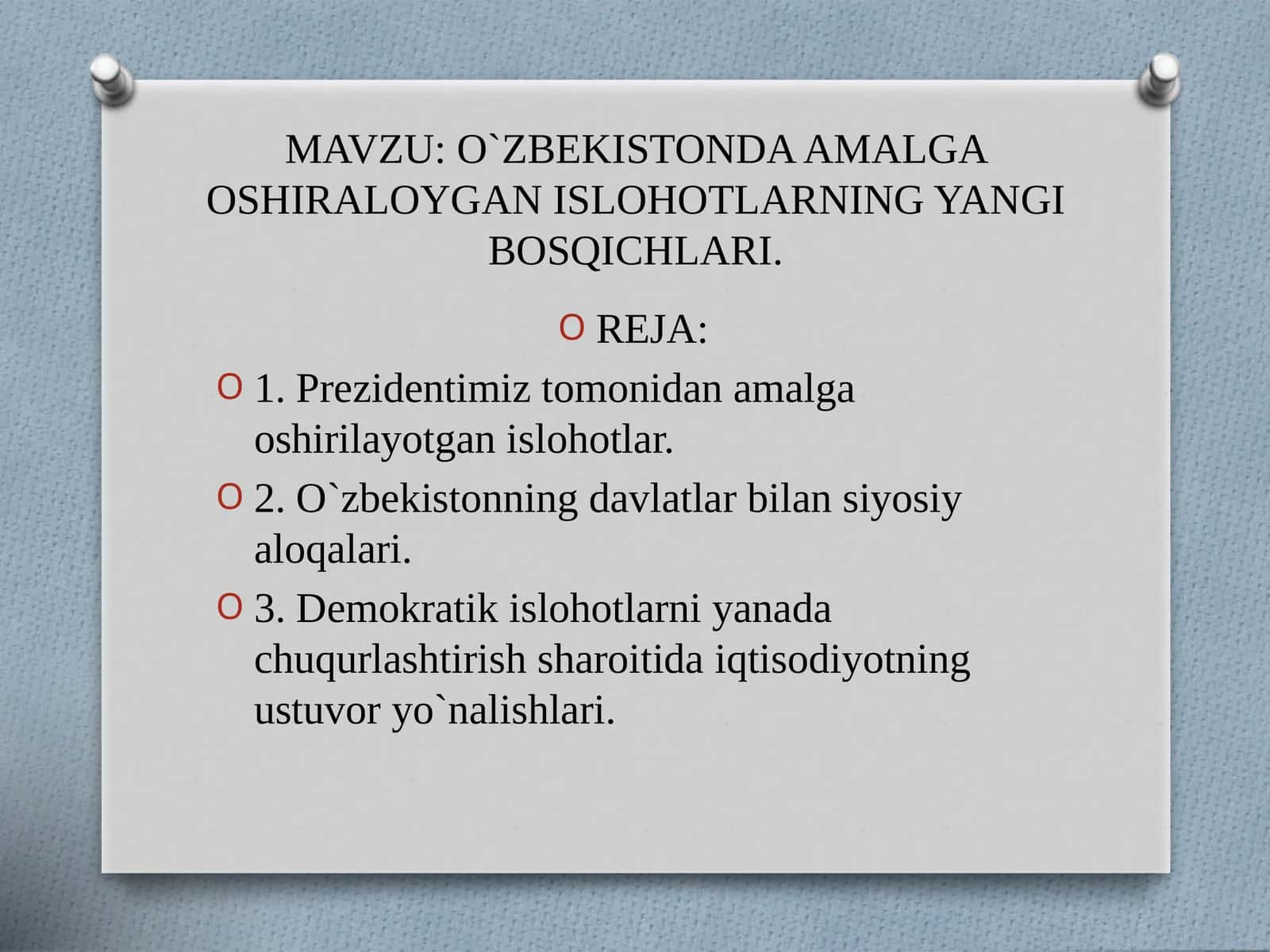 O`ZBEKISTONDA AMALGA OSHIRALOYGAN ISLOHOTLARNING YANGI BOSQICHLARI 1