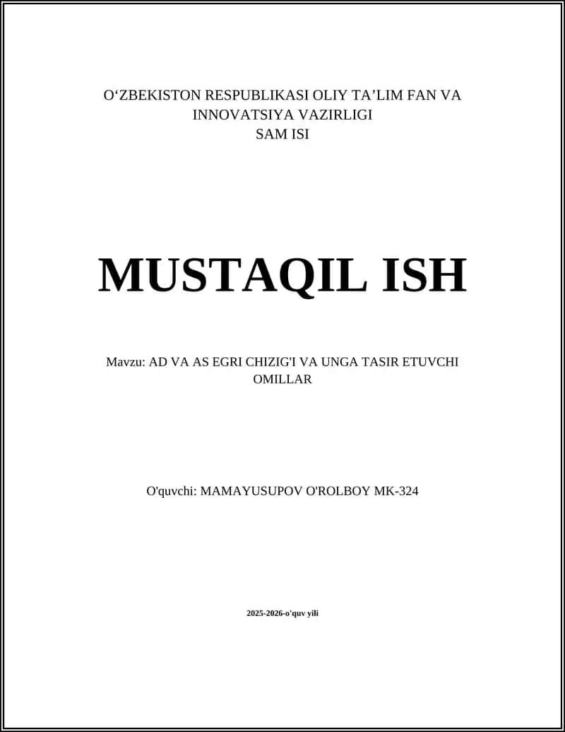 AD VA AS EGRI CHIZIG'I VA UNGA TASIR ETUVCHI OMILLAR 1