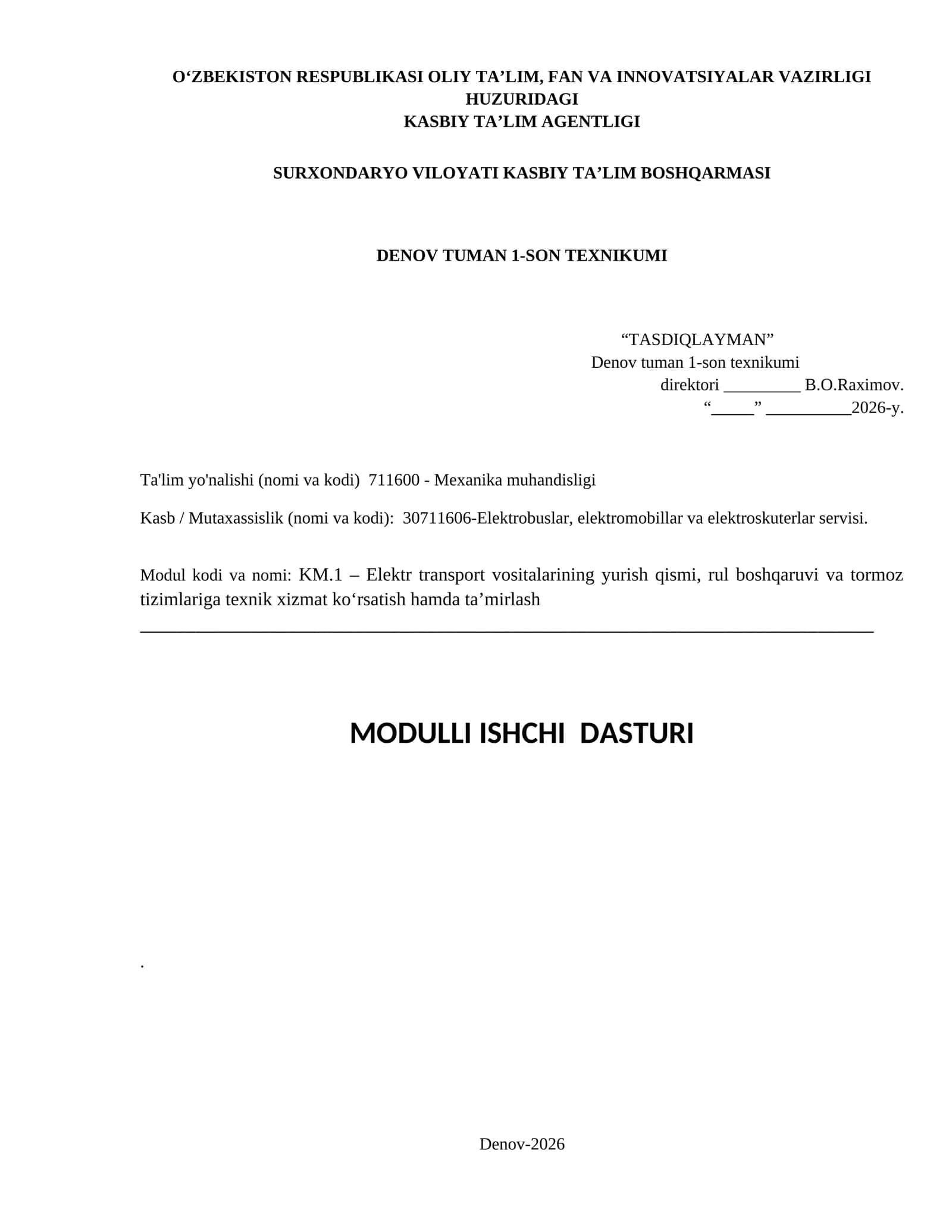 KM.1. Elektr transport vositalarining yurish qismi, rul boshqaruvi va tormoz tizimlariga texnik xizmat ko‘rsatish hamda ta’mirlash Modulli ishchi dasturi 1
